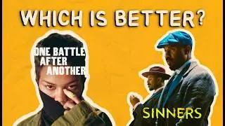Is Sinners or One Battle After Another Film of the Year?