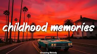 throwback trip back to childhood ~nostalgia playlist