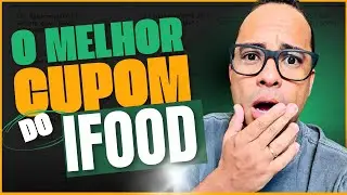 QUAL O MELHOR CUPOM PARA VENDER MAIS NO IFOOD