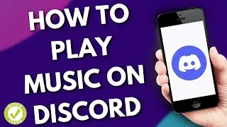 How To Play Music On Discord (Step by Step)