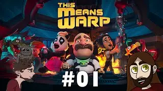 E01 - All hands on deck! - This Means Warp coop with Limewood