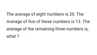The average of eight numbers is 20.............The average of the remaining three numbers is, what ?