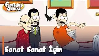 Fırıldak Ailesi - Sanat Sanat İçindir🚽 😊+15