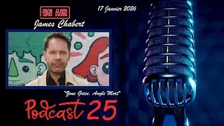 Podcast 25. James Chabert 