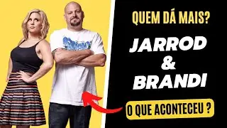 COMO ESTÃO JARROD E BRANDI DE QUEM DÁ MAIS? BRANDI E JARROD AINDA ESTÃO JUNTOS?🤔