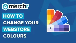 How to Change Your Webstore Colours 🎨