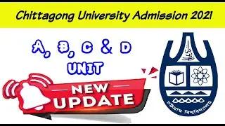 Chittagong University Admission Update 2021