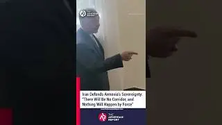 Iran Defends Armenia&rsquo;s Sovereignty: &ldquo;There Will Be No Corridor, and Nothing Will Happen by Force&rdquo;