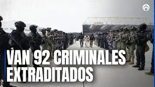 ¡Regalazo a Trump! México entrega 37 narcos a EU