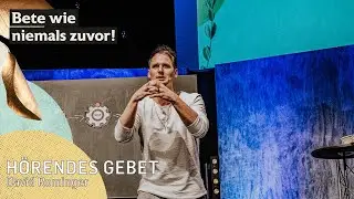 Bete wie niemals zuvor - H&ouml;rendes Gebet (David Rominger)