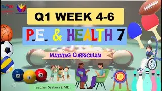MAPEH 7 PE AND HEALTH 7 QUARTER 1 WEEK 4-6. TARGET GAMES. MATATAG CURRICULUM