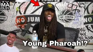 Young Pharaoh on No Jumper Bruh&hellip;