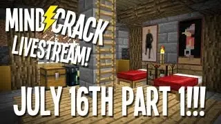 Generikb's MEGALIVESTREAM&trade;: MindCrack - July 16th! Part 1 of 3 ;-)