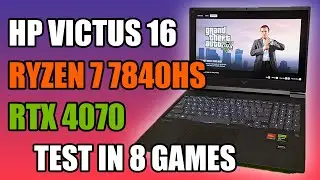 HP Victus 16 Laptop RTX 4070 + Ryzen 7 7840HS - Test in 8 Games (Benchmarks)