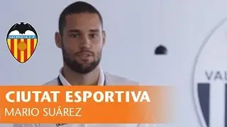 VALENCIA CF I MARIO SUÁREZ NOS ENSEÑA CÓMO ES LA RENOVADA CIUDAD DEPORTIVA DEL VCF