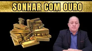 O QUE SIGNIFICA SONHAR COM OURO