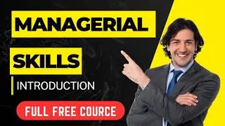 Managerial Skills: Introduction #managementskills #leadership #skills #managerrant #onlinecourses