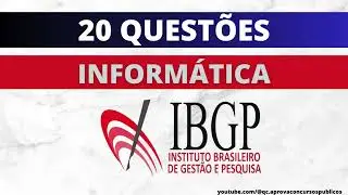 20 Quest&otilde;es - Inform&aacute;tica - Banca IBGP