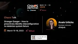 Stranger Danger- How to identify misconfiguration to minimize system failure - Ana&iuml;s Urlichs
