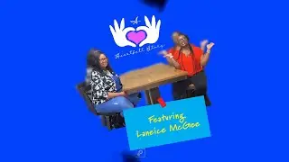 A Heartfelt Story ft  Laneice McGee