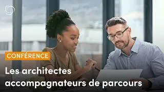 La nouvelle VAE : rôle et missions des architectes-accompagnateurs de parcours