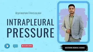 Intrapleural pressure || RESPIRATORY PHYSIOLOGY || বাংলা ||