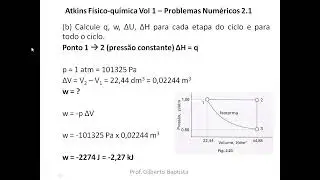 Atkins F&iacute;sico - qu&iacute;mica Vol. 1 Problema resolvido 2.1 - Physical Chemistry Exercise solved 2.1