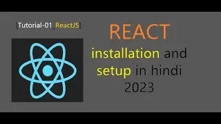 [Tutorial:01-React-JS] How to setup and install react app in visual studio editor in Hindi [2023]