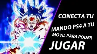 CONECTA TU MANDO PS4 EN ANDROID + GAMEPLAY DRAGON BALL SPARKING ZERO, FIGTHERZ, ETC...