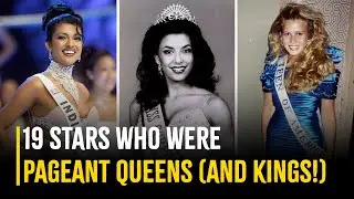 19 Stars Who Were Pageant Queens (and Kings!) Before Becoming Famous
