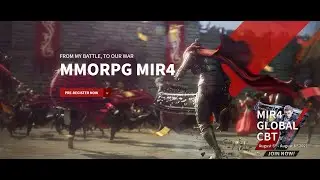 MIR4 Global CBT Open & Reviews