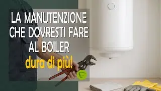 Manutenzione dello scaldabagno elettrico: se la fai dura molto di più!