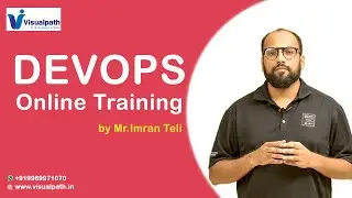 Онлайн-обучение DevOps | Обучение DevOps | Имран Тели | Visualpath