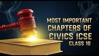 Important Chapters Of Civics Class 10 ICSE | ICSE Class 10 Board Exams 2026 Civics Imp Chapters