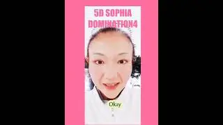 5D Sophia Domination 4  12-2-25