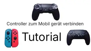 Controller zum Mobil ger&auml;t verbinden (Tutorial)
