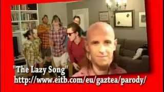 Bozkatu THE LAZY SONG!