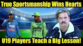 Pakistan vs India U19: A Beautiful Moment of Sportsmanship That Won Hearts Worldwide