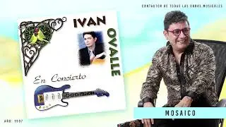 Mosaico (En Concierto) Ivan Ovalle, Guitarra, Concierto