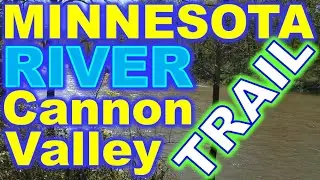 Minnesota River - Cannon Valley Trail
