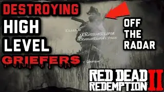Destroying High Level GRIEFERS RED DEAD REDEMPTION