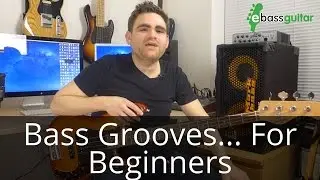 Bass Grooves for Beginners