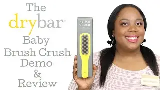 The drybar Baby Brush Crush Demo & Review | TakiyahLouise