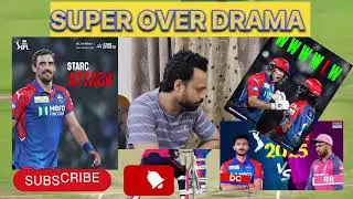 DC vs RR l Super over drama l Starc attack l RRR losses winning match l 5 mistakes by RR #latestnews