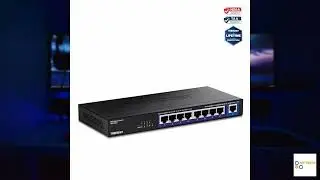 Review - TRENDnet 9-Port Multi-Gig Switch, TEG-S591, 8 x 2.5G RJ-45 Ports, 1 x 10G RJ-45