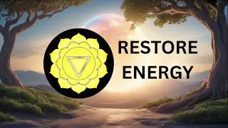 Solar Plexus Energy Restoration | Self Worth & Personal Power | 528 Hz Meditation