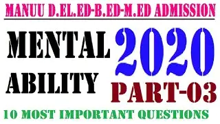 03-MENTAL ABILITY PRACTICE SET FOR BED (REGULAR & DISTANCE MODE) MANUU ENTRANCE TEST
