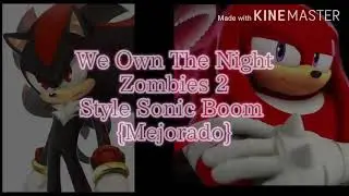 We Own The Night [Mejorado]