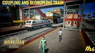 COUPLING DECOUPLING TRAIN | INDIAN TRAIN SIMULATOR | JERRYISGAMING |JIG| #36