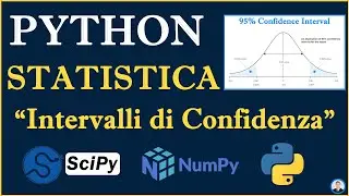 STATISTICA IN PYTHON! | Intervalli di Confidenza | Esercizi pratici con Scipy e Simulazione!